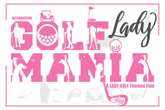 Golf Mania Lady Font