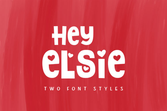 Hey Elsie Font
