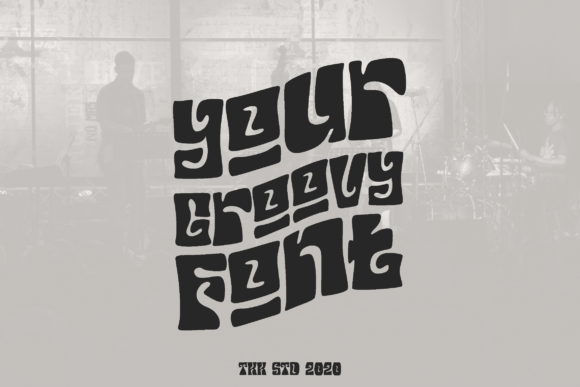 Your Groovy Font